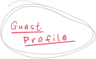 guest profile ゲストプロフィール